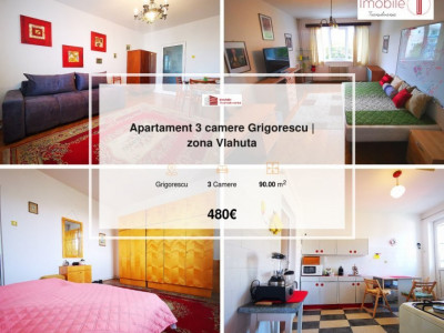 Apartament 3 camere Grigorescu | zona Vlahuta