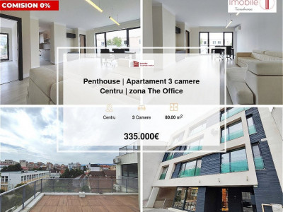 Penthouse | Apartament 3 camere Centru | zona The Office